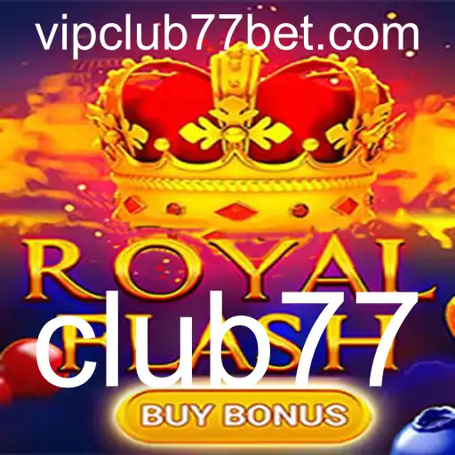 RoyalFlashBuyBonus: Descubra o Dinâmico Mundo de Club77