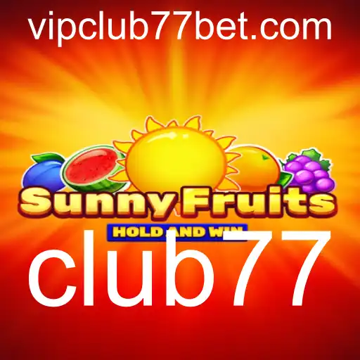 SunnyFruits: Explorando o Fascinante Jogo de Club77